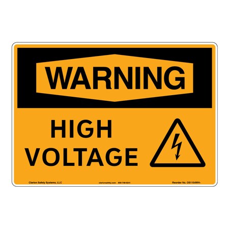 OSHA Compliant Warning/High Voltage Safety Signs Indoor/Outdoor Flexible Polyester (ZA) 12 X 18